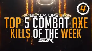 Black Ops 3 - Top 5 Combat Axes #4 (BEST QUAD FEED EVER?)