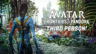 Avatar Frontiers Of Pandora FINALLY Added Third Person...