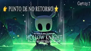 Cerramos Nido Profundo, derrotamos a Galien y conseguimos segundo So&ntilde;ador &ndash; Hollow Knight | Cap 7