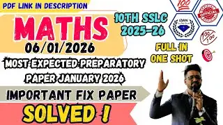 10TH SSLC 2025-26 MATHS State Level Preparatory JANUARY 2026 Most Expected Paper SOLVED IN ONE SHOT!