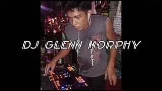 DANCEMIX 2023 - DJ GLENN MORPHY/DJ DANZ/DJ ERICNEM/DJ KRZ