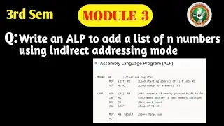 VTU | DDCO | 3rd Sem | BCS302 | Module 3 | ALP to Add n Numbers | Indirect Addressing Mode | PYQ,MQP