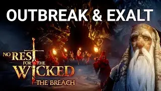 How to Exalt Weapons and Farm Outbreak Materials in No Rest for the Wicked The Breach End Game