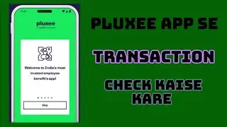 Pluxee app se transaction check kaise kare || Sodexo payment transaction check kaise kare 