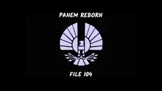 The Hunger Games ~ Panem Reborn | File 104