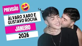 🚨 MÊS DE JANEIRO PARA O ALVARO XARO E GUSTAVO ROCHA traz mudanças chocantes