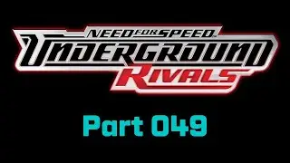 NFS Underground Rivals - 60FPS Playthrough (49/123)