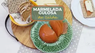 Marmelada Gulosa da Isilda