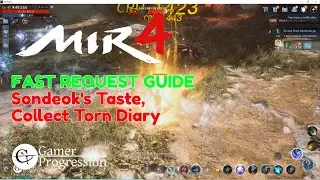 Mir4 Guide 2024 | Request : Sondeok's Taste, Collect Torn Diary