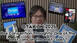 Otakon: One of the best east coast cons? - Otakon 2025 Pre-convention Thoughts