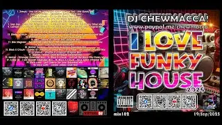 DJ Chewmacca! - mix182 - I Love Funky House 2025
