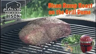 Bison Rump Roast on the Grill Dome
