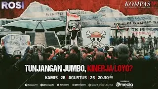 🔴 LIVE - Tunjangan Anggota DPR Fantastis, Wakil Rakyat Tak Peka? | ROSI