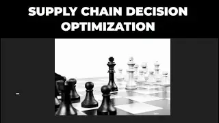 Supply Chain Decision Optimization (Three Phases of Supply Chain Decision-Making)