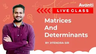 Matrices and Determinants | Math LIVE Class by Jitendra Sir (JEE Crash)