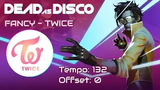 Dead As Disco || TWICE - FANCY