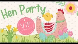 Hen Party VIP Workshop Introduction