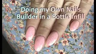 How to use Builder Gel in a Bottle (BIAB) - Premier Gel Infill on my Nails