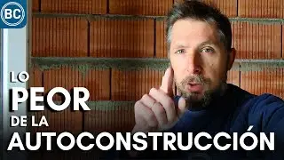 🔷 NADIE CUENTA ESTO de la AUTOCONSTRUCCI&Oacute;N |  EP.43 Construyendo nuestra casa