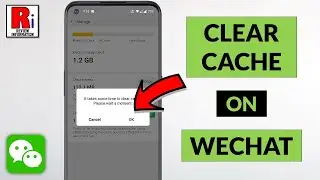How to Clear Cache on Wechat