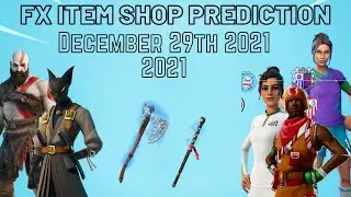 December 29th 2021 Fortnite Item Shop Prediction / Fortnite Item Shop Prediction December 29th 2021