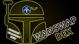Wanswap ... The Only True DEFI DEX (100% Community Built Project)