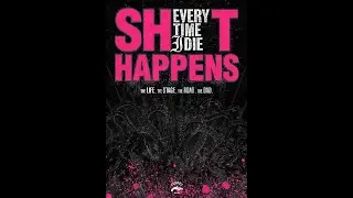 Every Time I Die - Shit Happens DVD 2006