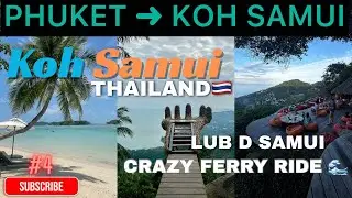 Phuket to Koh Samui 🇹🇭 | Best Hostel in Koh Samui, Lub D | Full Guide Video for Koh Samui | Ep- 4 🦀
