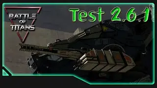 [B.o.T] Battle of Titans Test 2.6.1 การทดสอบอาวุธ Tormentor (Android) เกมหุ่นยนต์