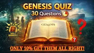 Genesis Bible Quiz | 30 Multiple Choice Questions to Test Your Bible Knowledge- BIBLE BRAIN BURST!
