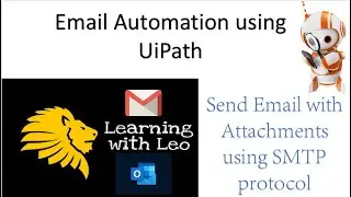 Email Automation using UiPath||Send Email with Attachments using SMTP protocol||RPA||SMTP