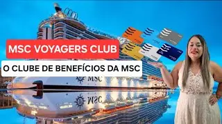 MSC VOYAGERS CLUB - O CLUBE DE BENEF&Iacute;CIOS DA MSC