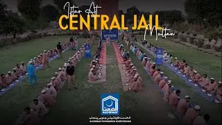 Aftari for the Prisoners in Central Jail Multan