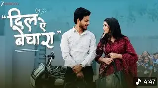 दिल ऐ बेचारा - Dil Ae Bechara | RishirajPandey | Kanchan Joshi | ManmohanSafar |New CG #video  Song