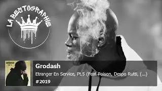 Grodash - Etranger En Service, Pt.5 (Feat Poison, Despo Rutti, Kozi, Escobar Macson ...) (2019)