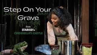 &ldquo;Step On Your Grave&rdquo; from STARKID&rsquo;s Cinderella&rsquo;s Castle (feat. Bryce Charles)