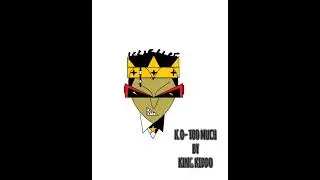 K.O ft. Nasty c - Too much BY King Kiddo #kingkiddo #nastyc