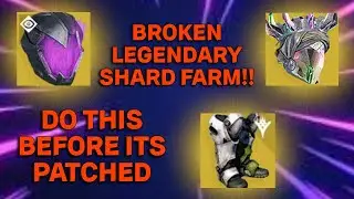 BROKEN LEGENDARY SHARD FARM!! INFINTE EXOTICS! DO THIS BEFORE ITS PATCHED!!