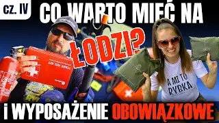 OBOWIĄZKOWE wyposażenie łodzi - Za BRAK CZEGO na pewno dostaniesz MANDAT? A co WARTO mieć NA łódce?