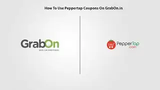 How to use Peppertap Coupons on GrabOn.in