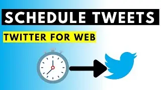 How to Schedule Posts or Tweets on Twitter for Web | No Apps Required