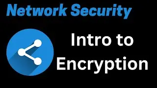 Network Security Tutorial | intro to encryption