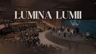 LUMINA LUMII // Betania Worship Dublin [Live]