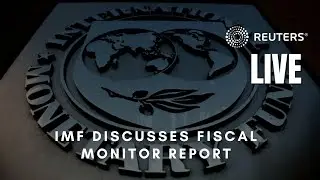 LIVE: IMF discusses Fiscal Monitor Report