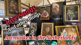 Art market in the Netherlands | Kunstmarkt Nederland Heenvliet | Holland Live songs