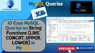 10 Easy MySQL Queries on String Functions (LIKE, CONCAT, UPPER, LOWER) | How to JOIN columns.