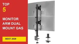 Best Monitor Arm Dual Mount Gas Spring in 2026 - Expert Reviews in 2026
