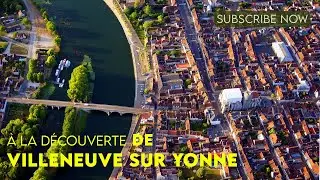 VILLENEUVE SUR YONNE, ENTRE RIVI&Egrave;RE ET TERRE.