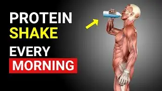 Drink a Protein Shake Every Morning and This Happens!