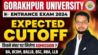 DDU Admission 2024-25 के लिए प्रवेश परीक्षा में कितना नंबर लाना होगा | DDU Expected Cut-off 2024